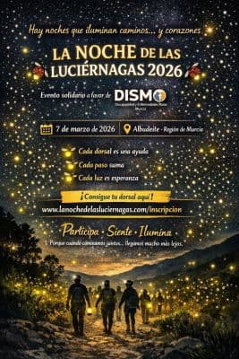 Cartel oficial de La Noche de las Luciérnagas 2026 con el lema «Ilumina caminos... y corazones», la fecha del 7 de marzo y el destino solidario para DISMO